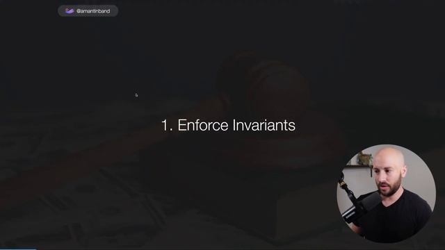 63. Enforce Invariants
