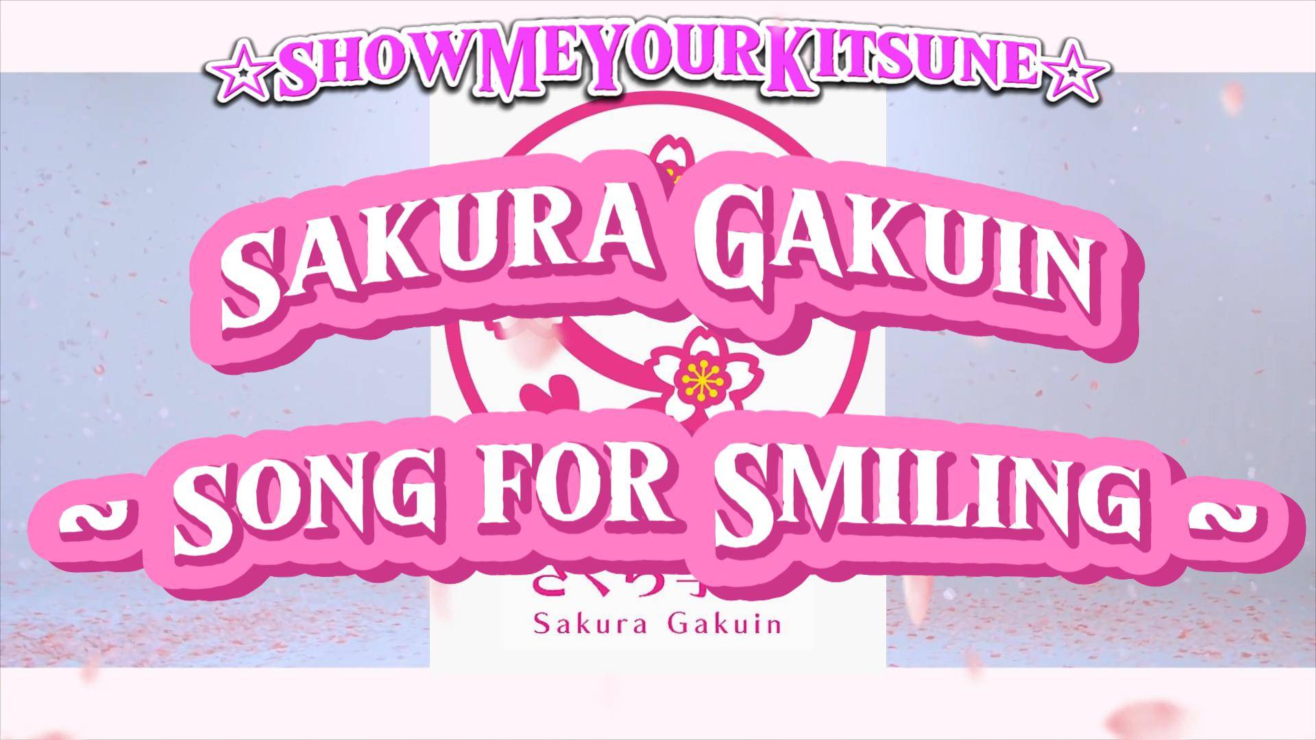SAKURA GAKUIN さくら学院 [Song for Smiling]