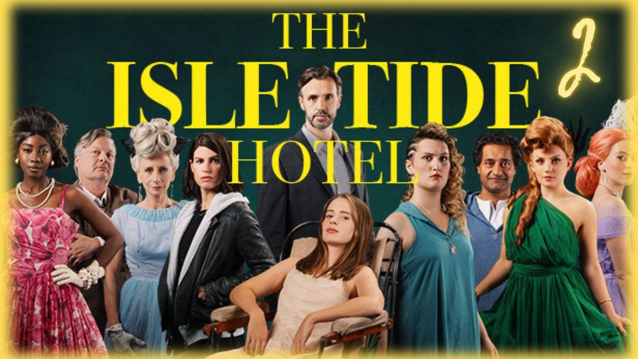 The Isle Tide Hotel | серия 2
