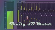 Fruity dB Meter вариант использования прлюс пропорции громкости каналов микшера