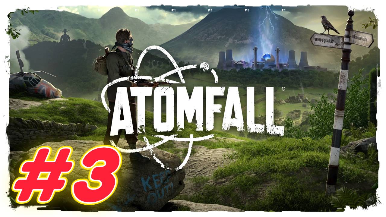 Atomfall прохождение #3