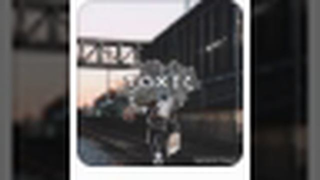 песня toxic
