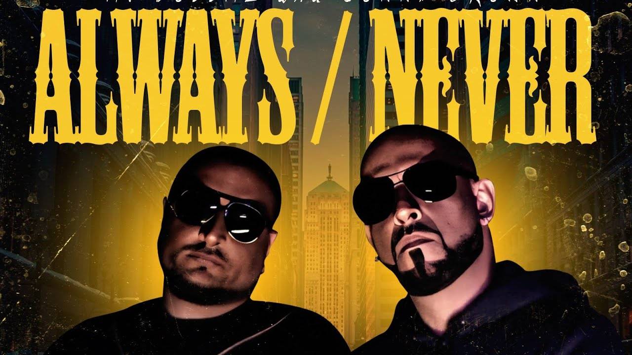 5 RIVER MOB (SONNY BROWN & AJ DOLLA$) - ALWAYS ／ NEVER
