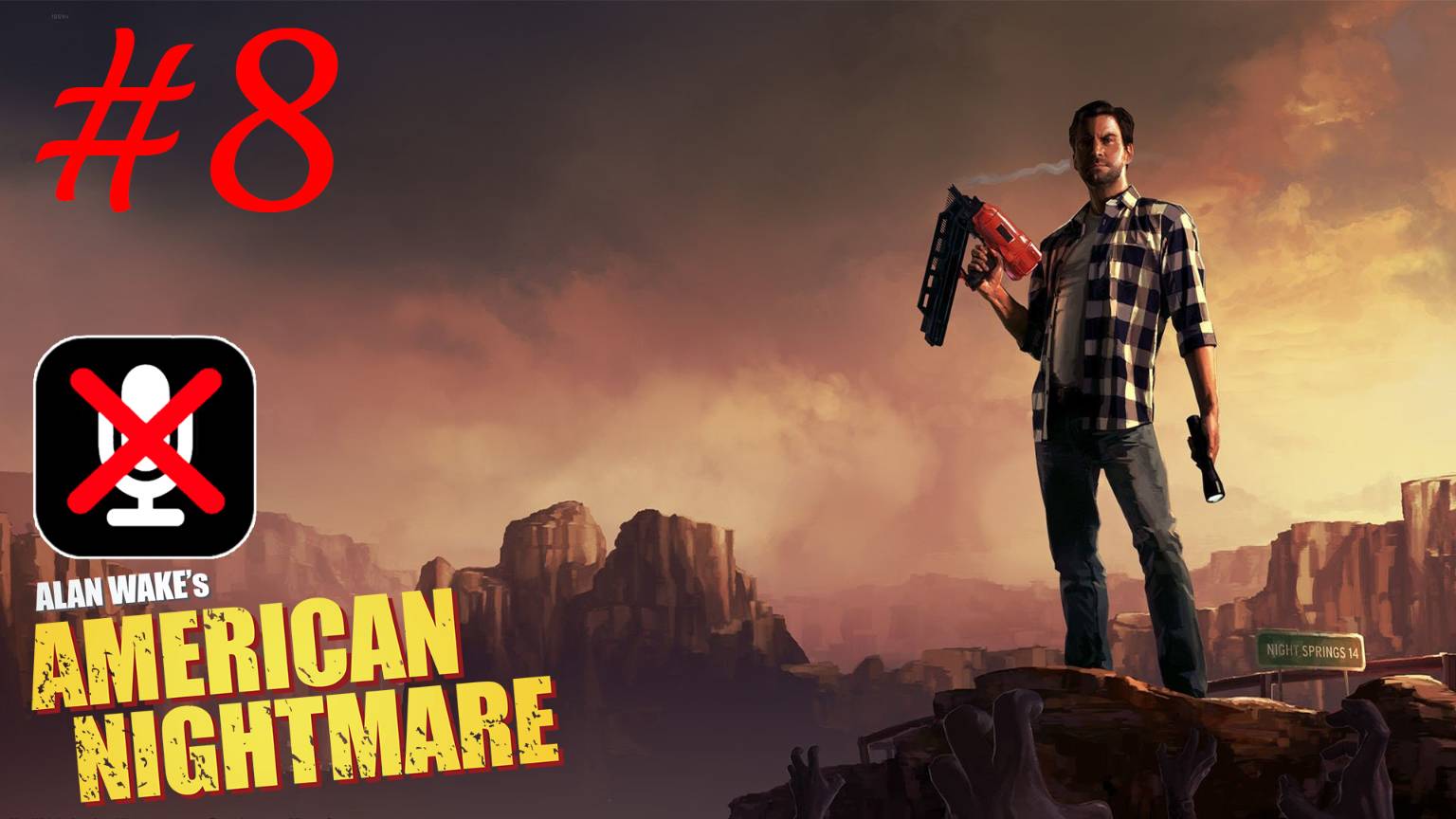 Alan Wakes American Nightmare #8 - Завершение