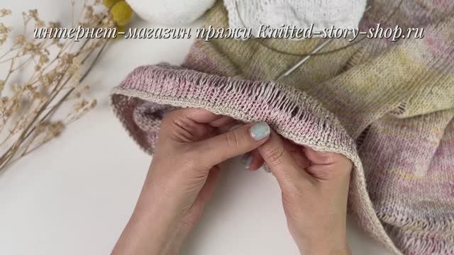 Утолщенный край спицами - МК от интернет-магазина пряжи Knitted-story-shop.ru