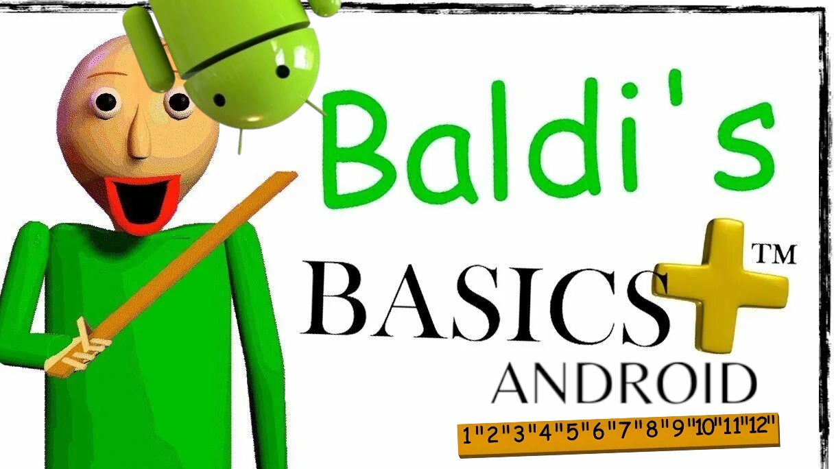 Как скачать Baldi's Basics plus на андроид | How to download Baldi's basics plus Android port