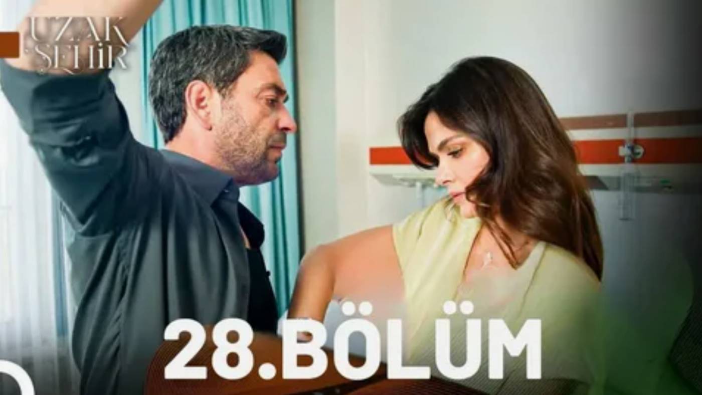 Uzak Şehir 28. Bölüm (SEZON FİNALİ)