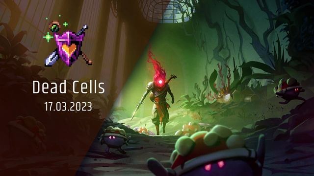 Инди-подкаст #12 | Dead Cells | Мертвечиной запахло