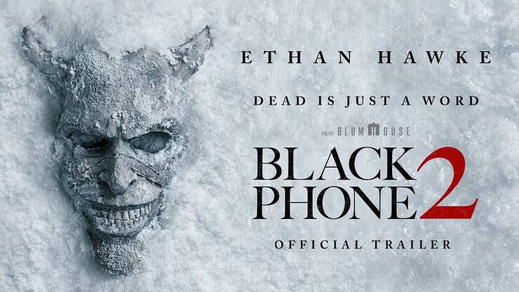 Чёрный телефон 2 - The Black Phone 2 - Трейлер