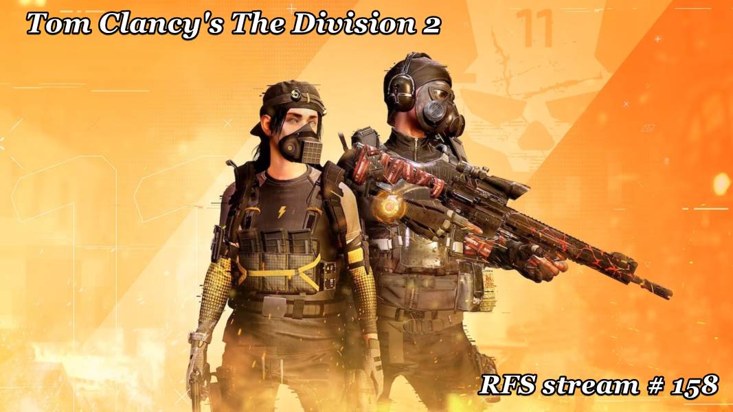 Tom Clancy's The Division 2 (PC) Завершаю задания путешествия твинком на разных билдах. 3XP опыт.