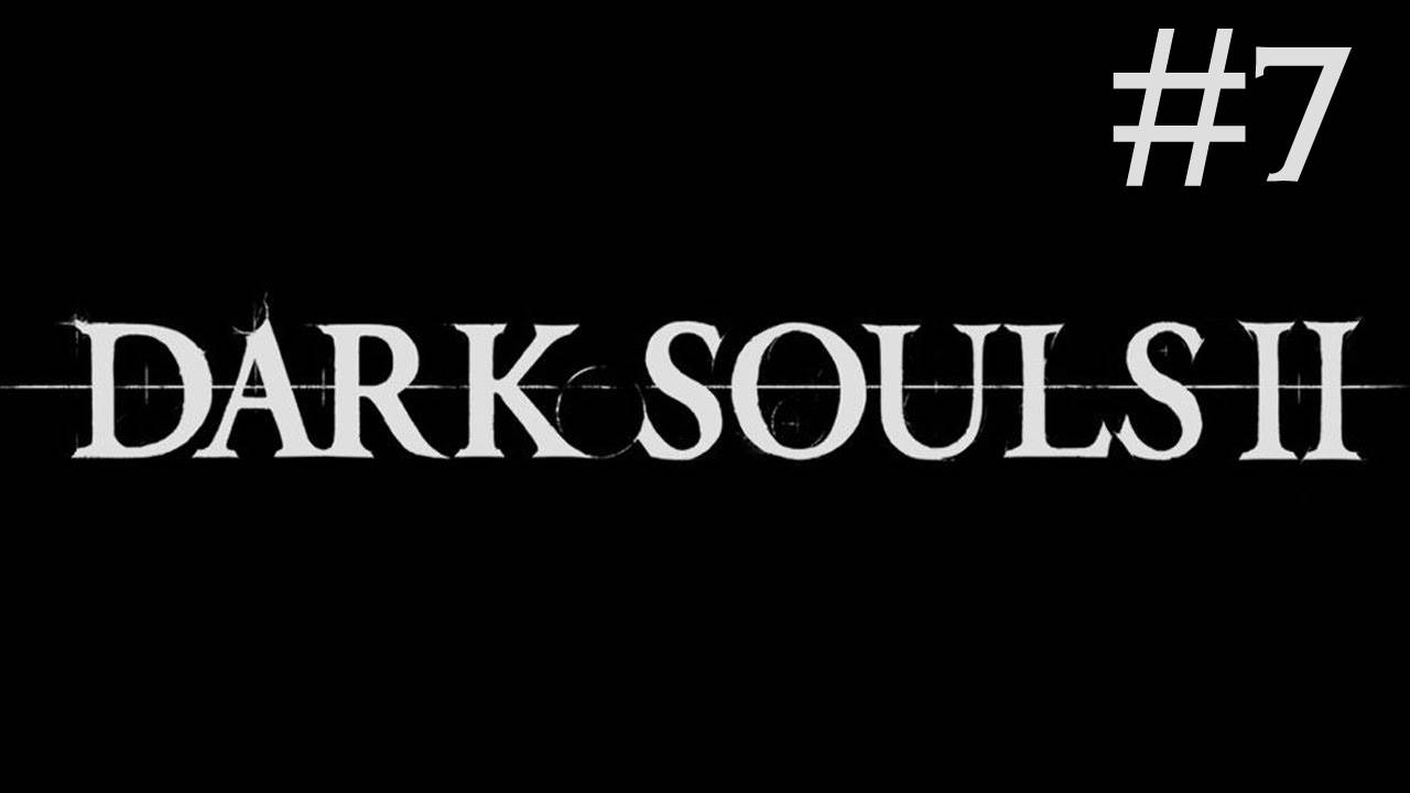 Dark Souls 2 прохождение # драконоборец [7]