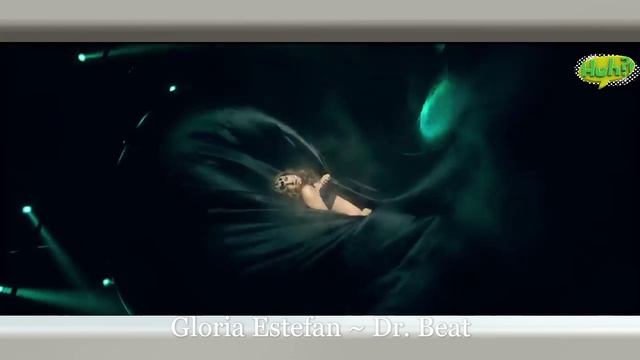 Gloria Estefan ~ Dr. Beat