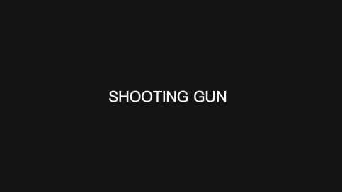 official trailer- "SHOOTING GUN"