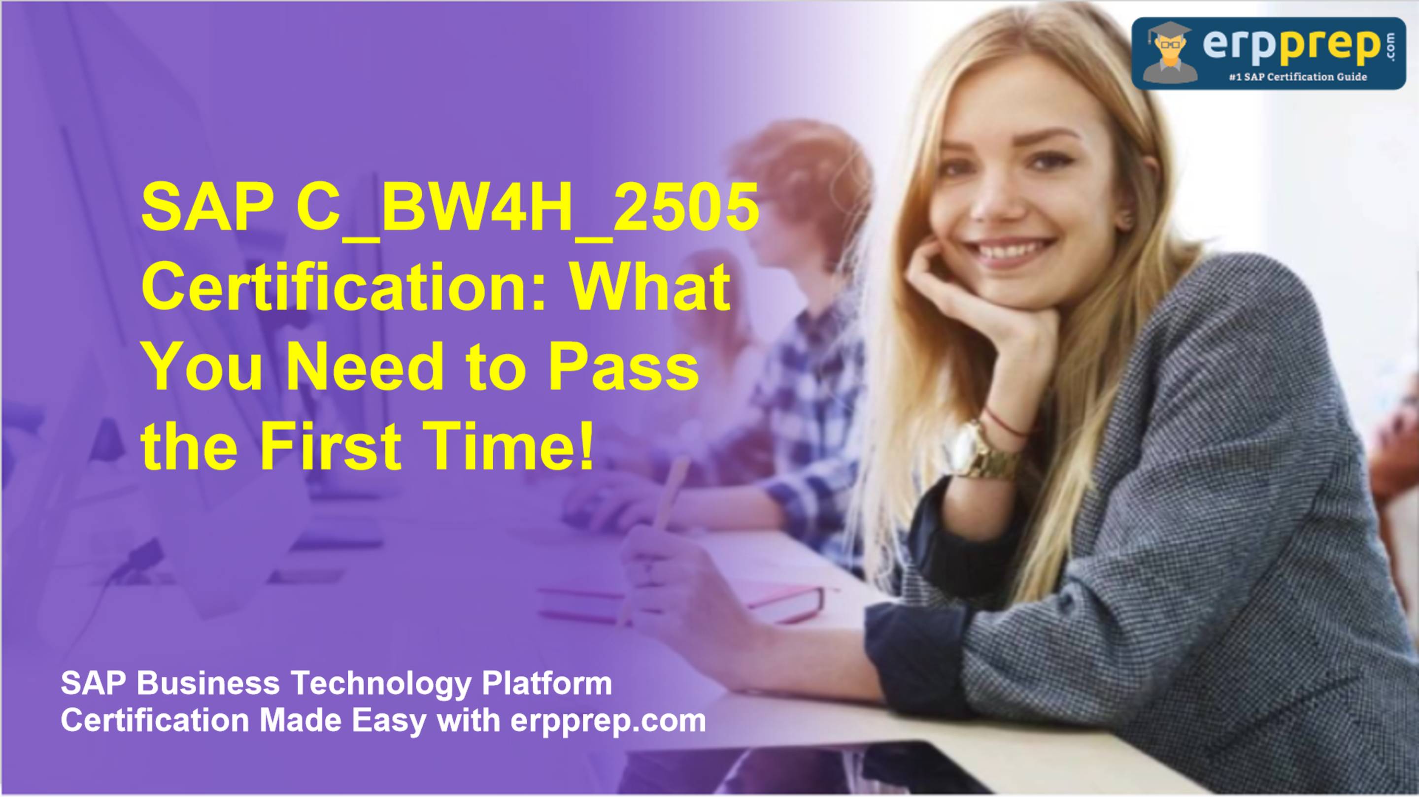 SAP C_BW4H_2505 Certification: What You Need to Pass the First Time!