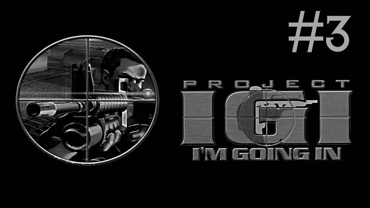 Project IGI прохождение # военный аэродром [3]