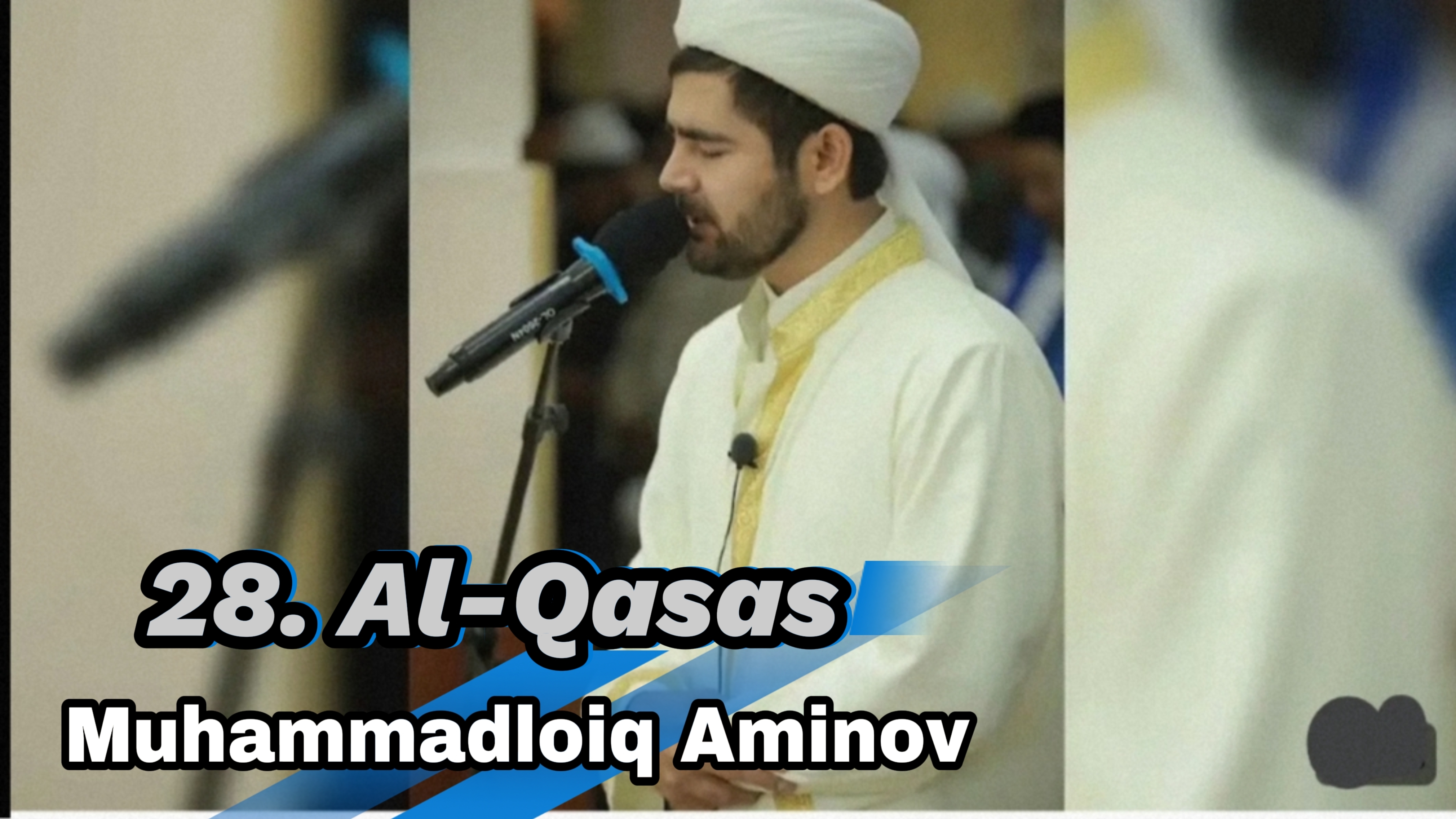28. Al-Qasas  Muhammadloiq Aminov