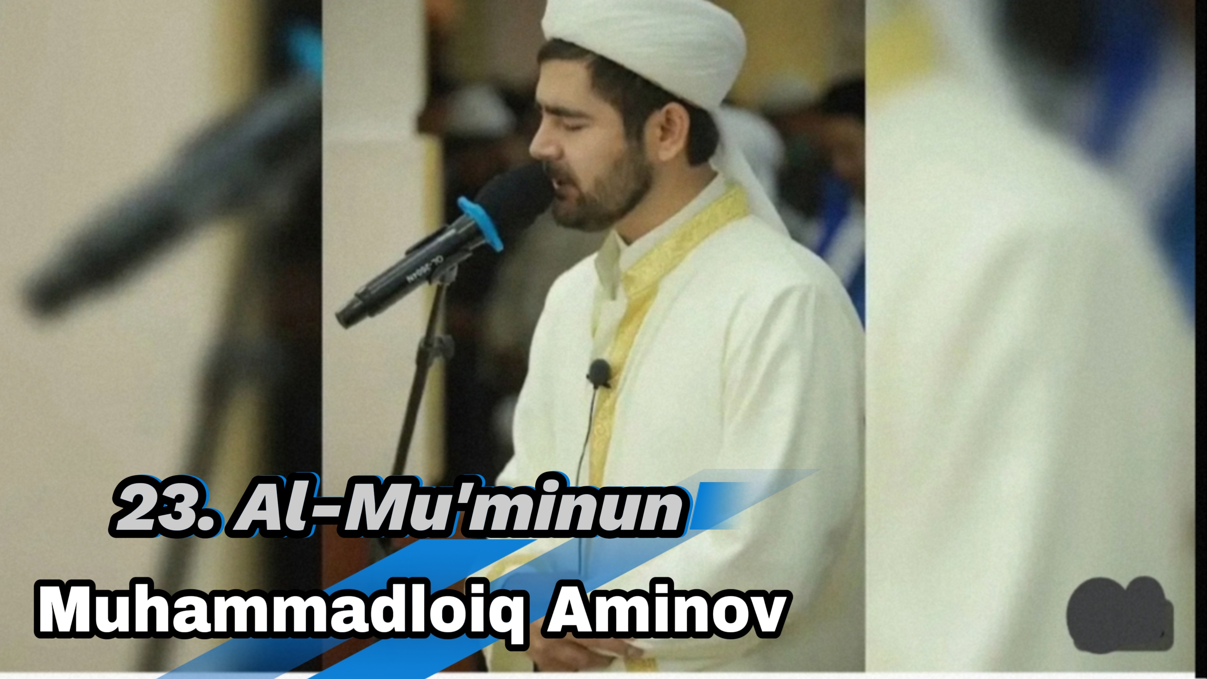 23. Al-Mu'minun Muhammadloiq Aminov