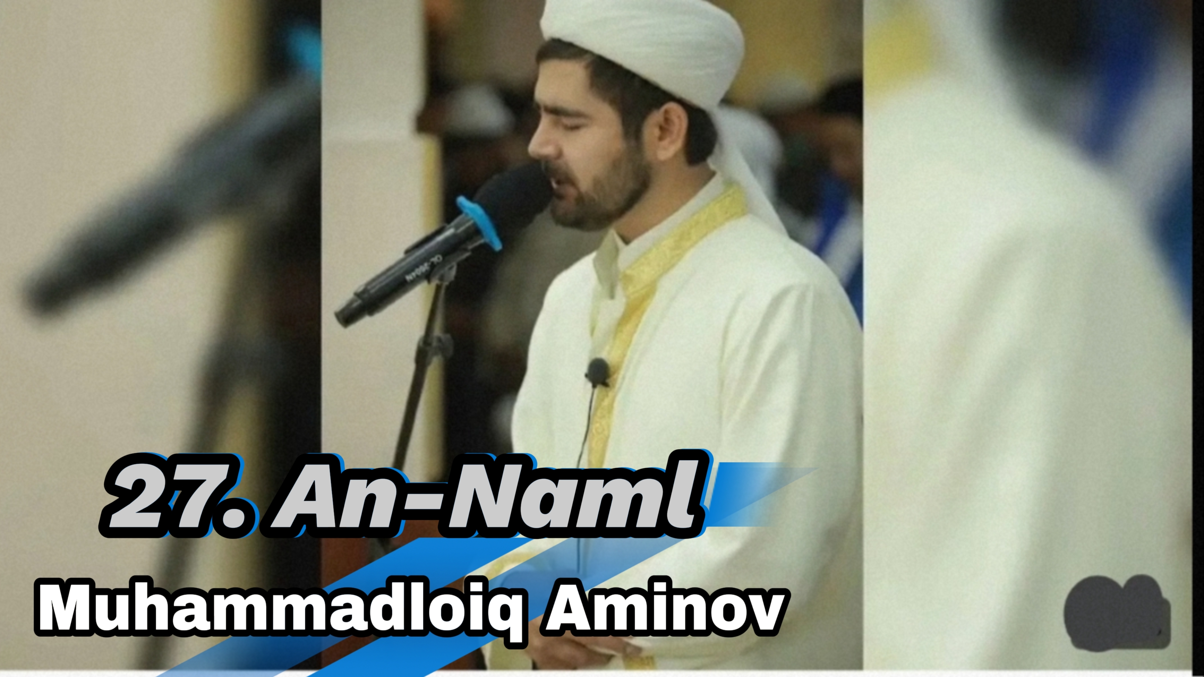 27. An-Naml  Muhammadloiq Aminov