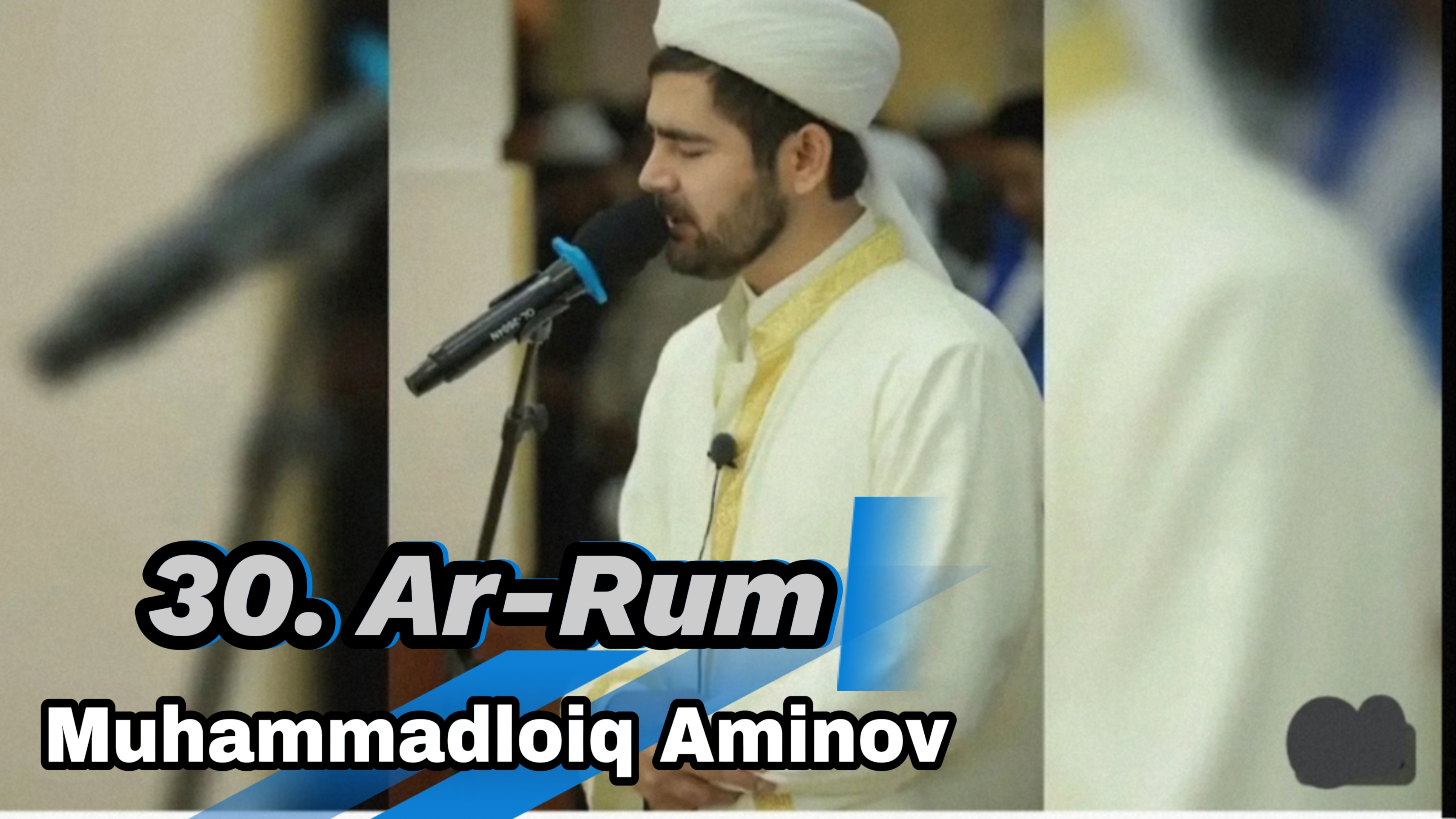 30. Ar-Rum  Muhammadloiq Aminov