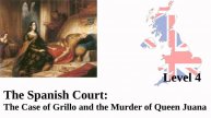 The Case of Grillo and the Murder of Queen Juana | Spanish History Mystery | English Learning B2