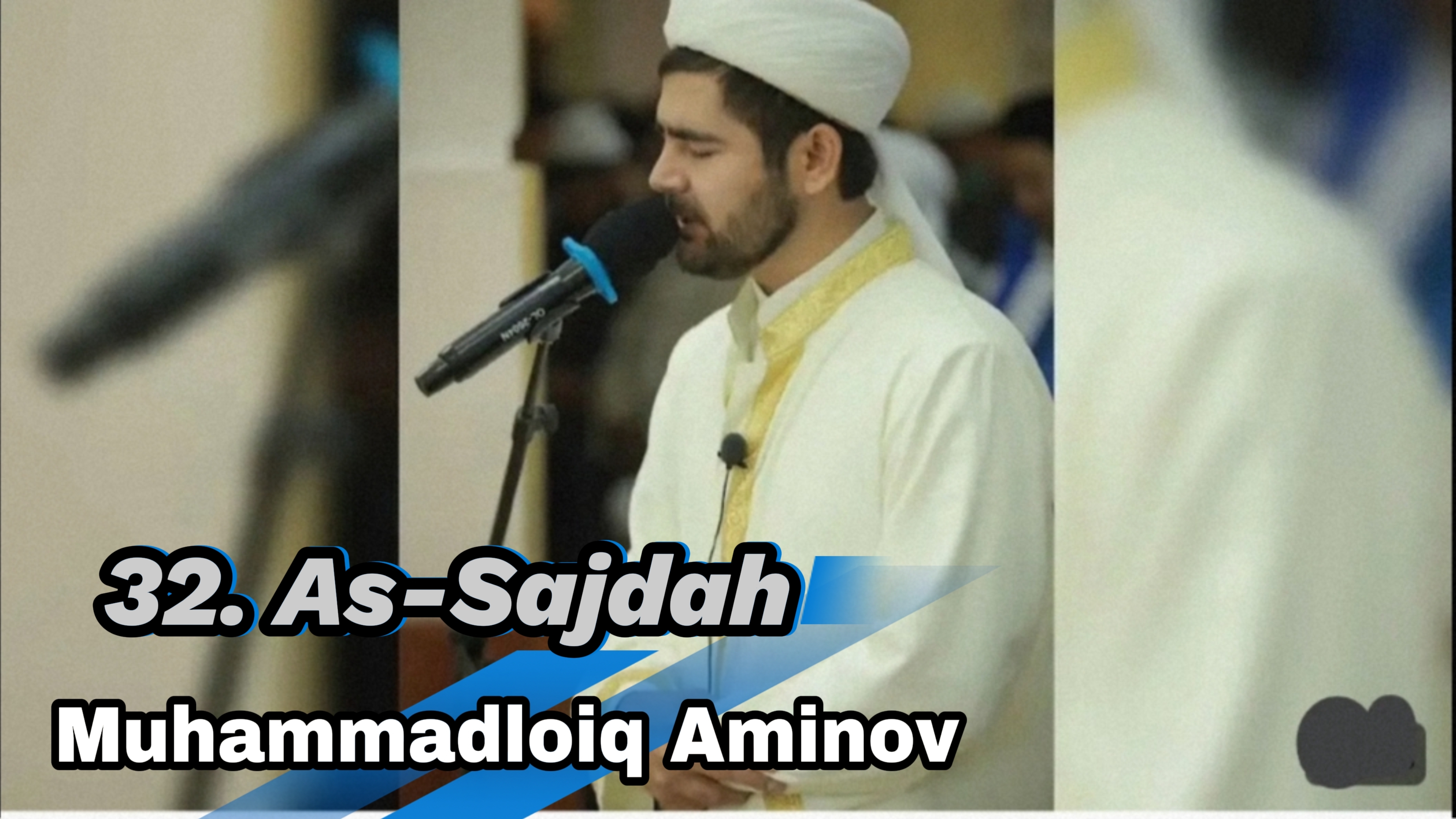 32. Sura As-Sajdah  Muhammadloiq Aminov