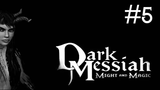 Dark Messiah of Might and Magic прохождение # захват корабля [5]