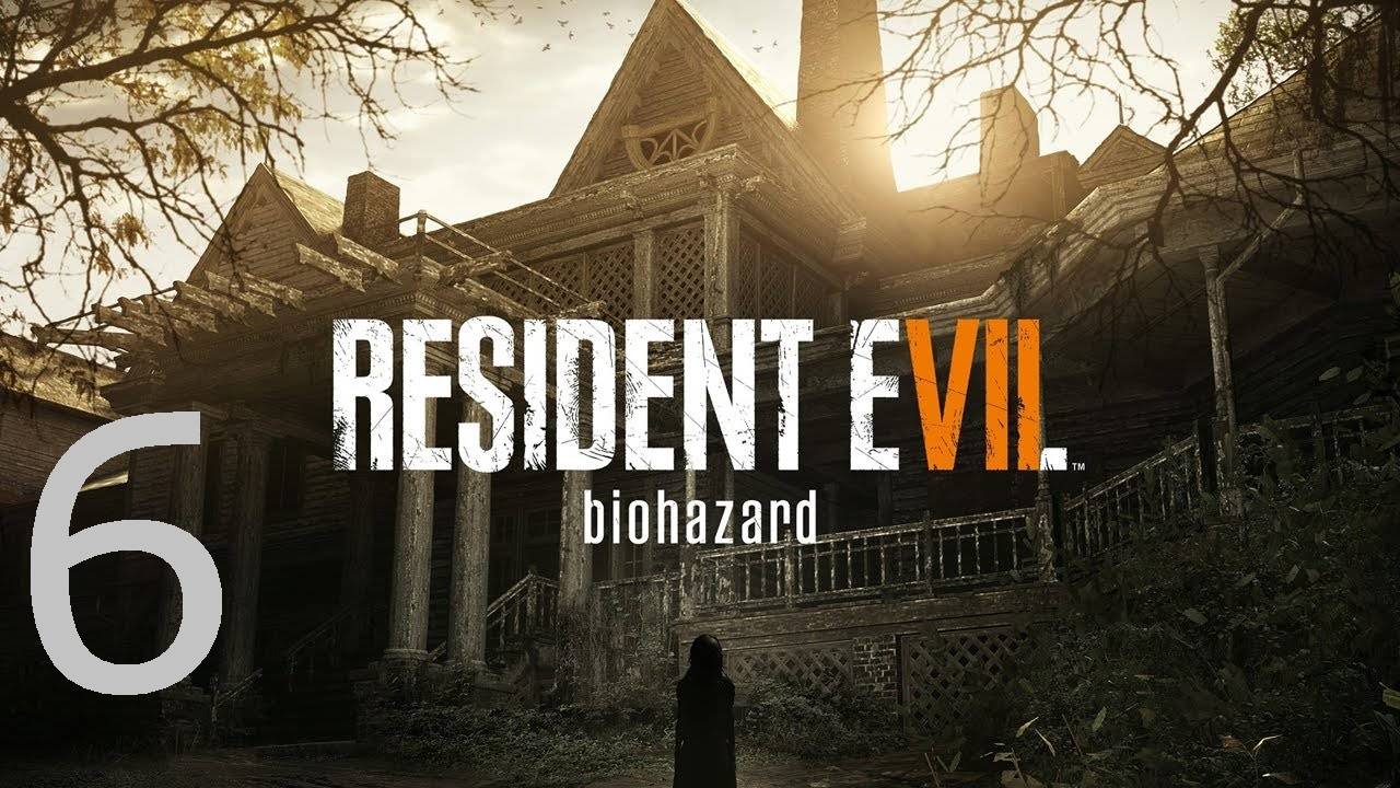 Прохождение Resident Evil 7. Часть 6