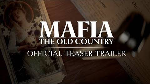 Mafia: The Old Country - Тизер-трейлер