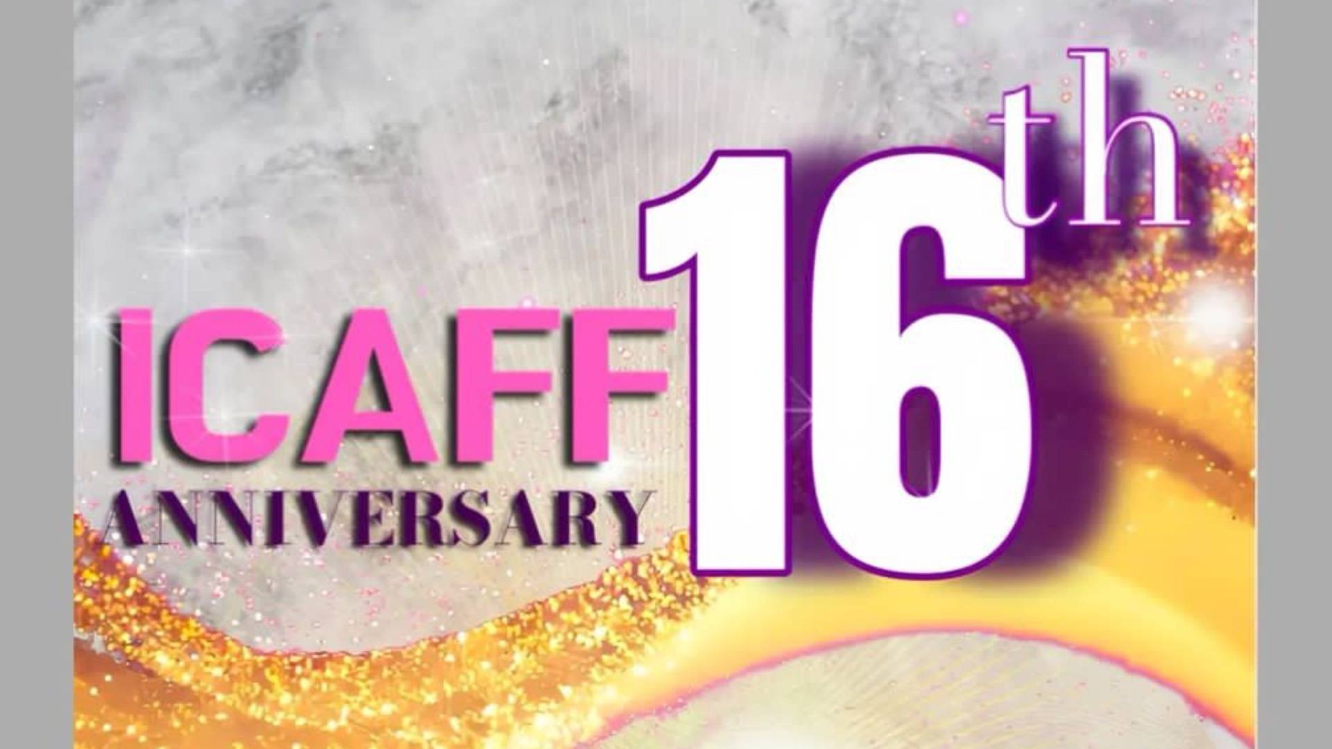 16TH ICAFF ANNIVERSARY || JUNE 8, 2025.