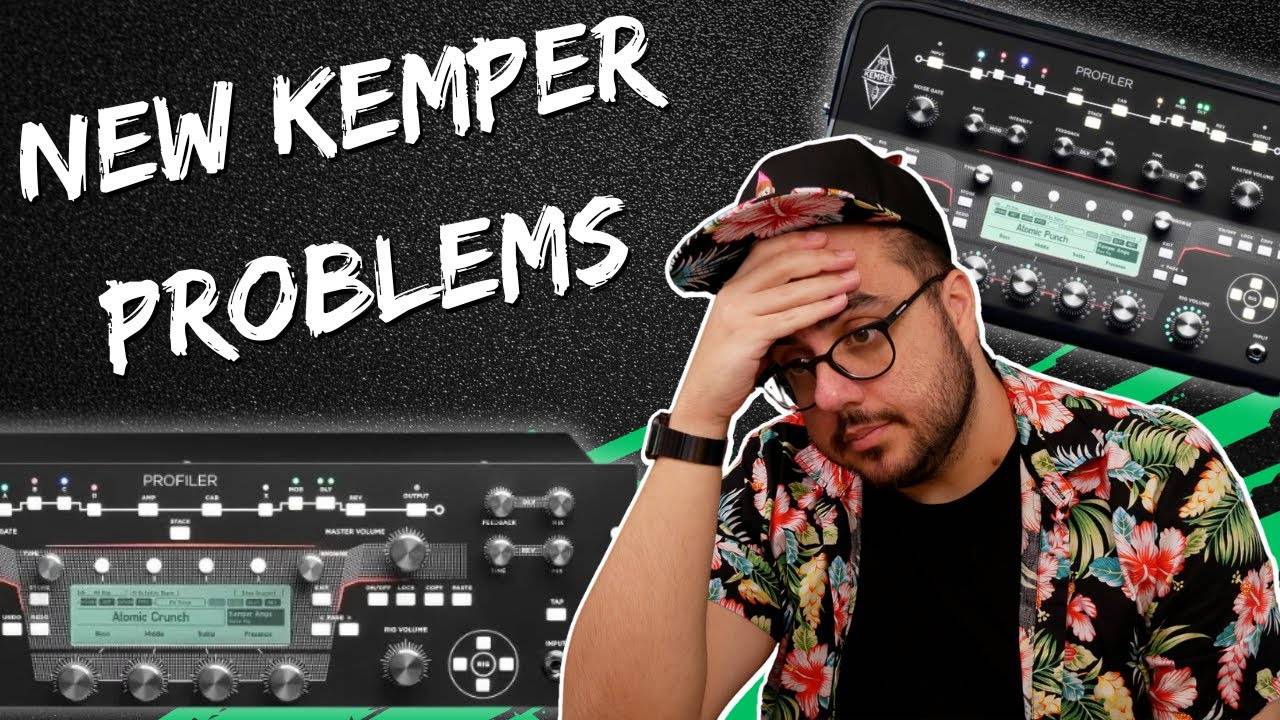 Kemper MK 2: New Problems