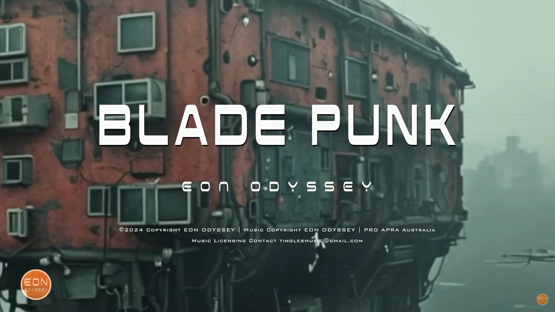 Blade Punk - Blade Runner Vibes： Futuristic Soundscapes. - Eon Odyssey