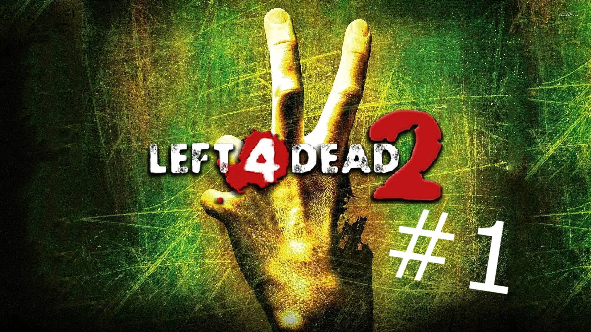 Left 4 Dead 2 | #1 серия: Начало борьбы за выживание!