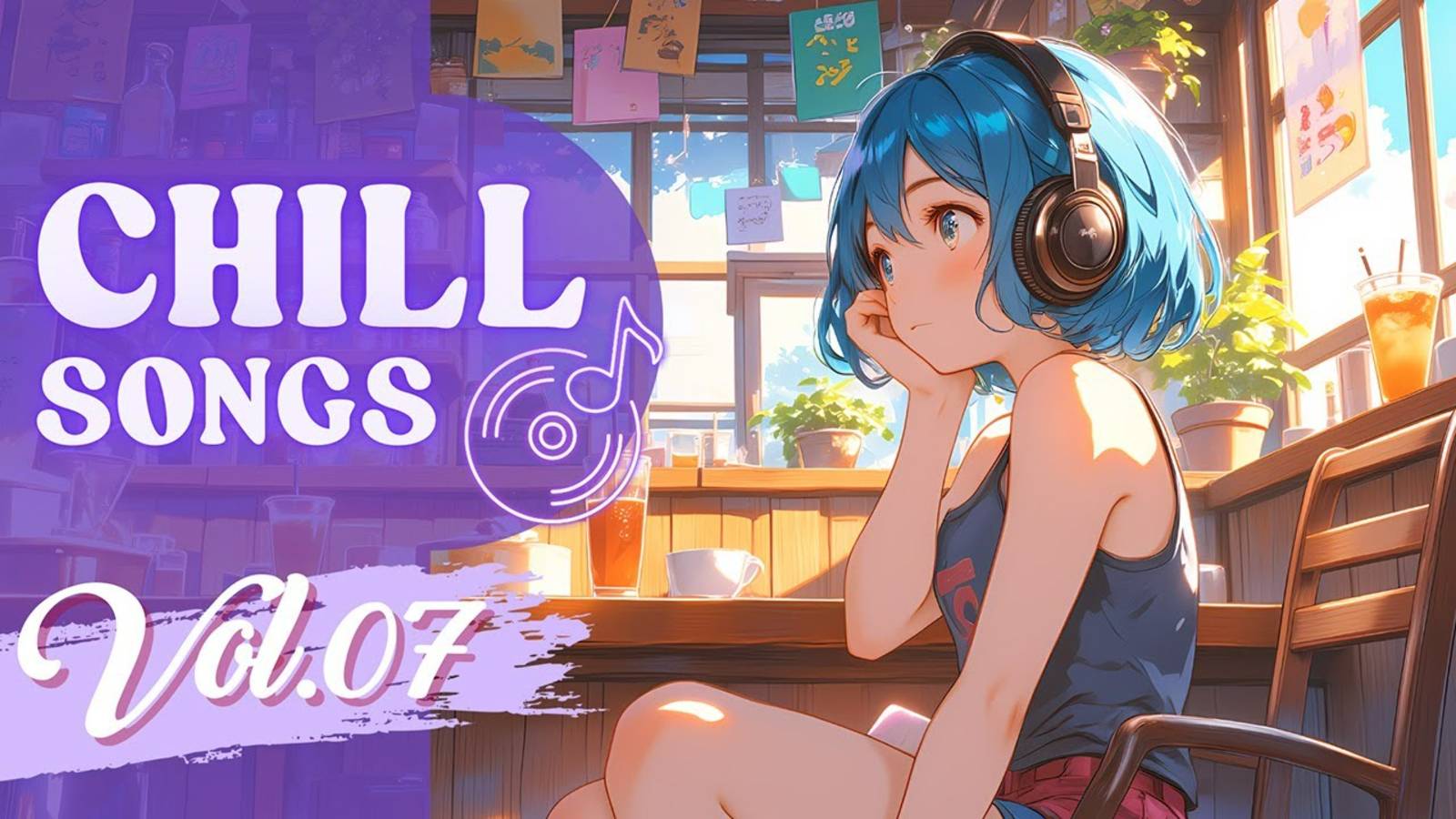 Chill Songs Vol.07 | Лёгкая музыка для расслабленной атмосферы
