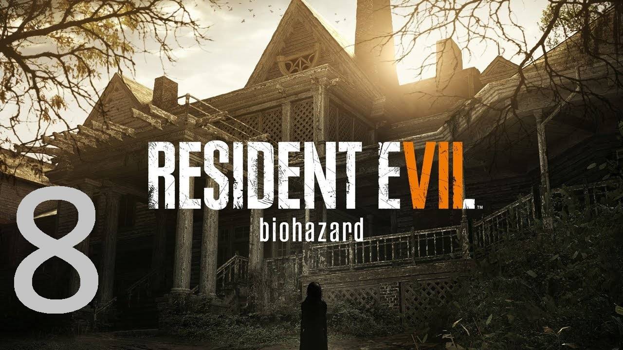 Прохождение Resident Evil 7. Часть 8
