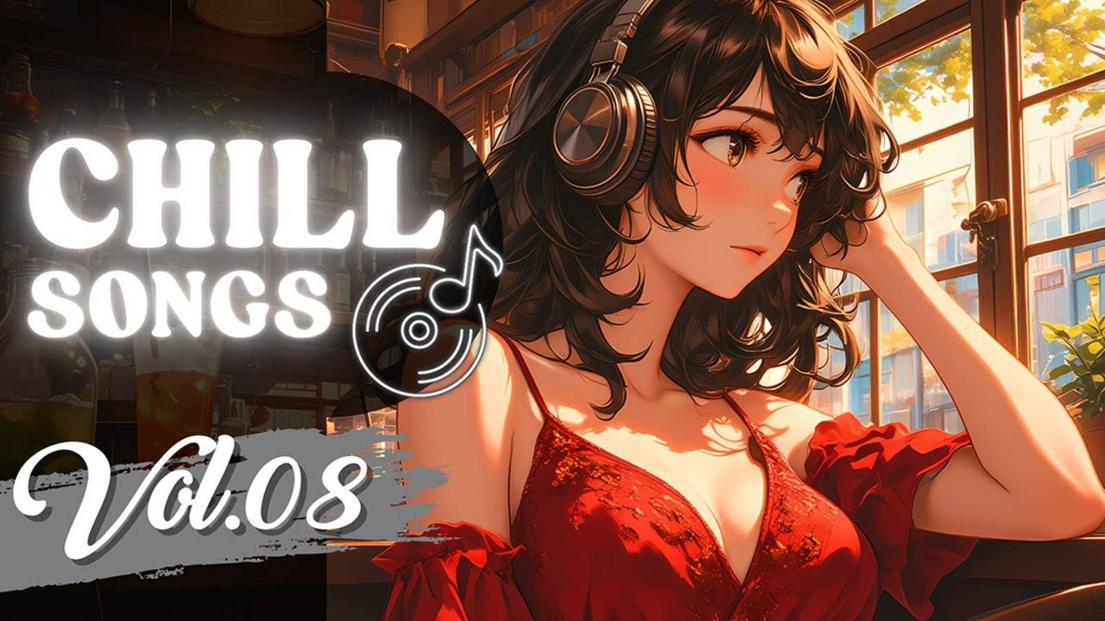 Chill Songs Vol.08 | Идеальный чилл-микс для работы, поездок и отдыха с друзьями