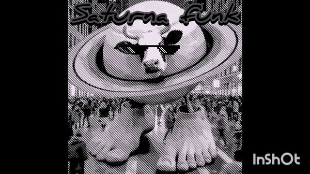 ла вака Сатурна сатурнита фонк,сделал сам 
(не вру) простите что видео так долго не выходят😓