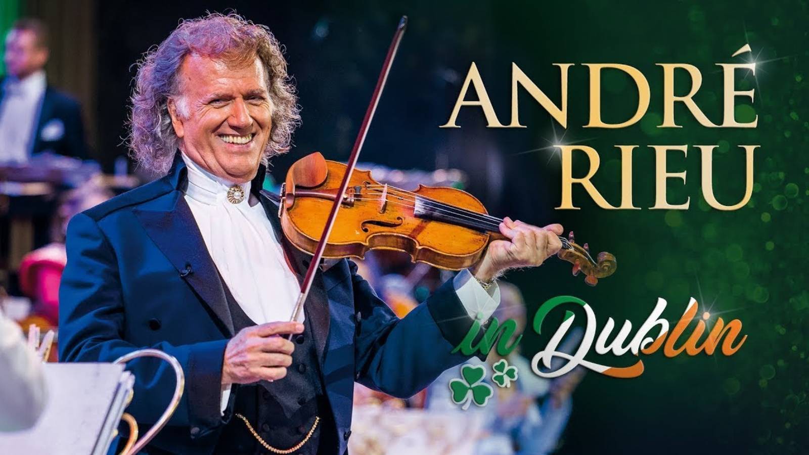 André Rieu - live in Dublin (Full concert)