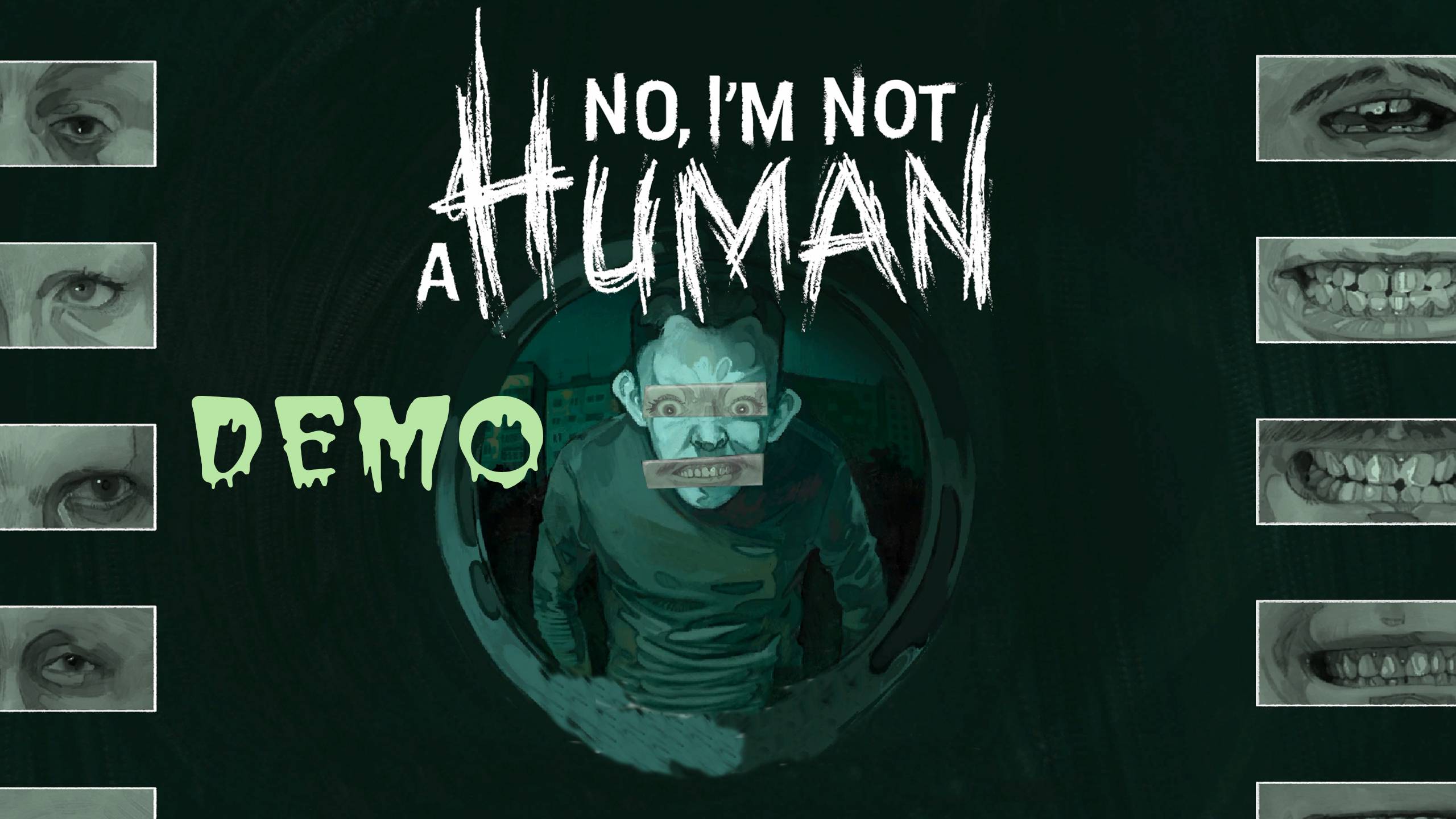 No, I'm not a Human. Обновленная демоверсия. Прохождение.