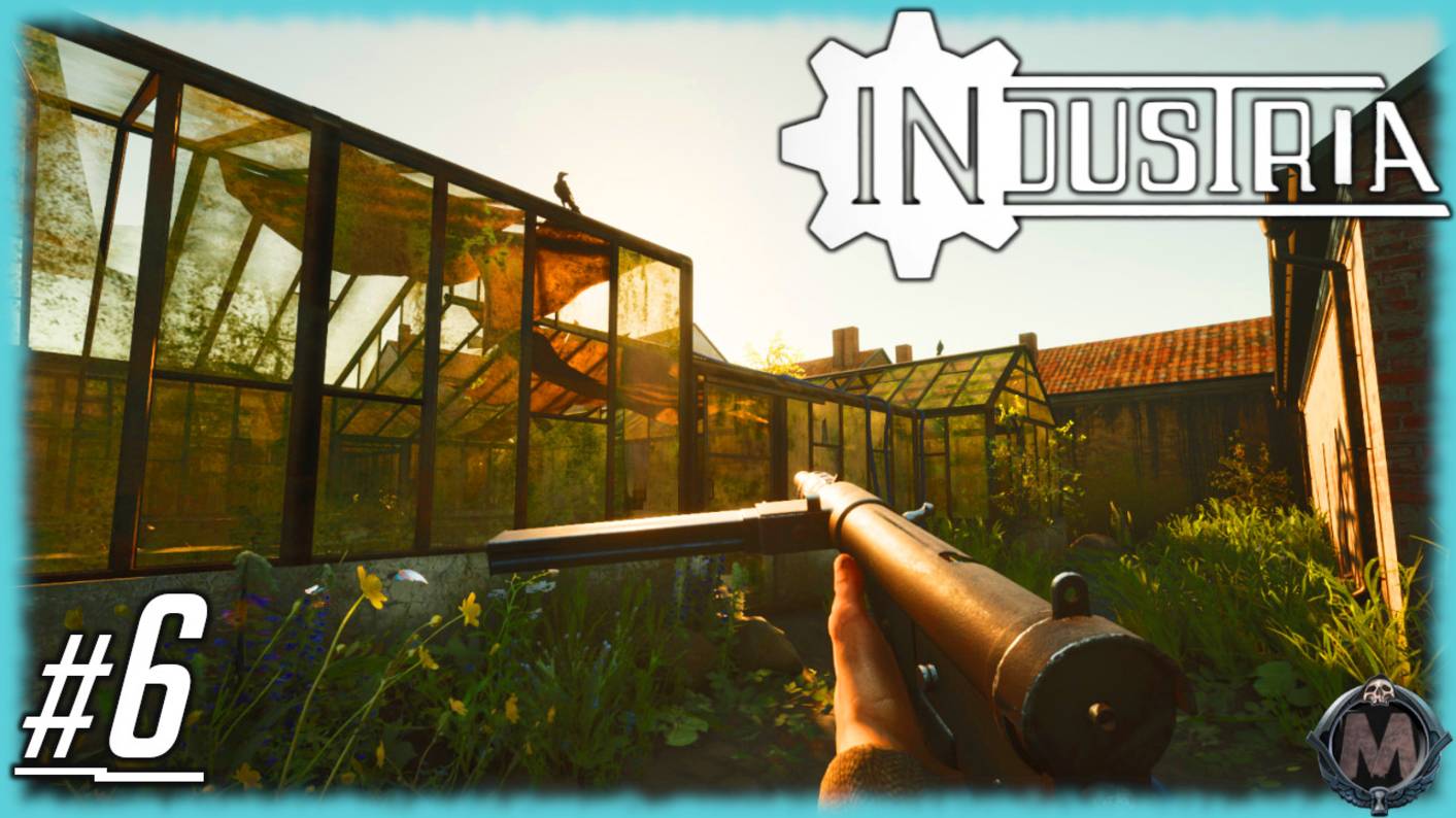INDUSTRIA [Каморка] Прохождение без комментариев на слабом ПК [i5-3340; GTX 1050 Ti; 16 Gb ddr3] №6