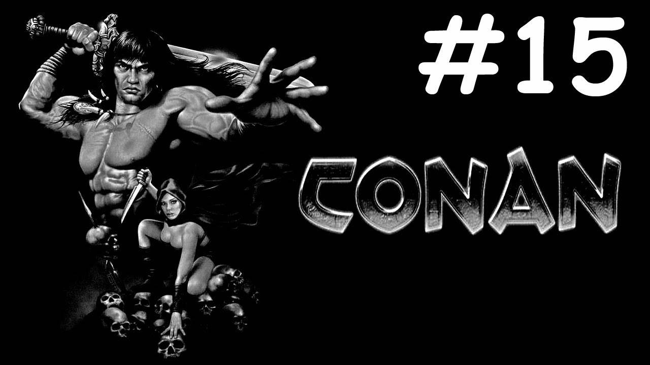 Conan прохождение # штурм крепости [15]