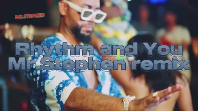 Mr.Stephen remix "Rhythm and You" (Eurodance 2025)