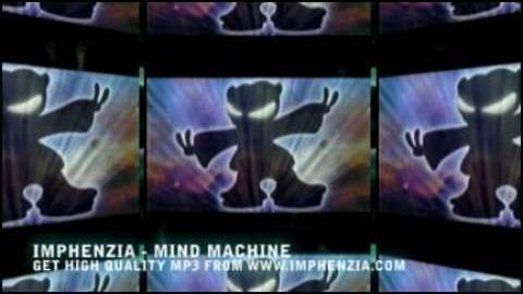 Imphenzia - Mind Machine [Full Track]