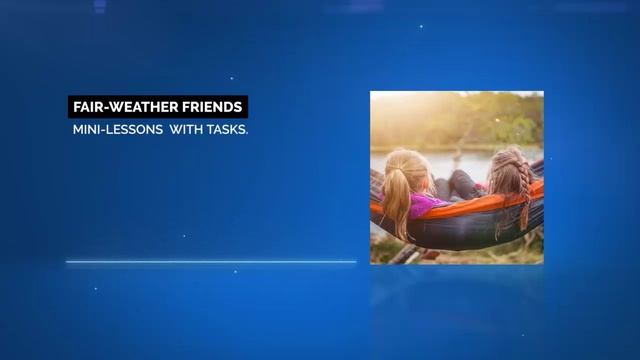 FAIR WEATHER FRIENDS