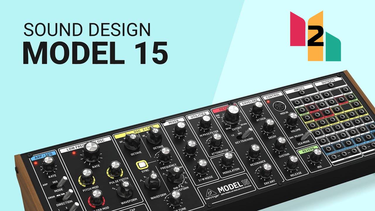 Behringer Model 15: Sound Design | Episode 02