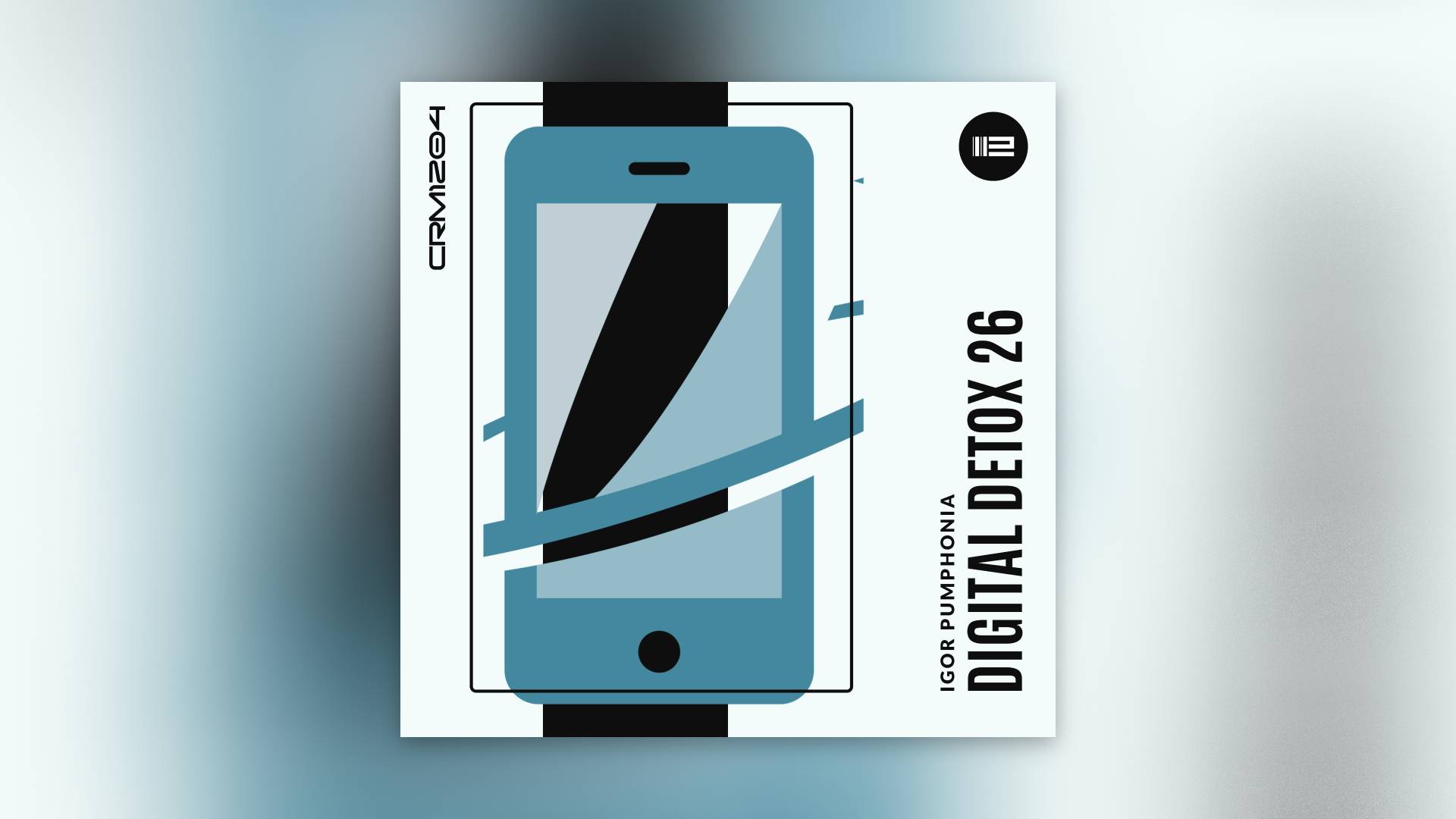 Igor Pumphonia - Digital Detox 26 | Album Of Author's Music | Авторский музыкальный альбом