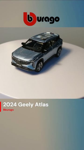 Bburago | 2024 Geely Atlas #geely #atlas #diecast