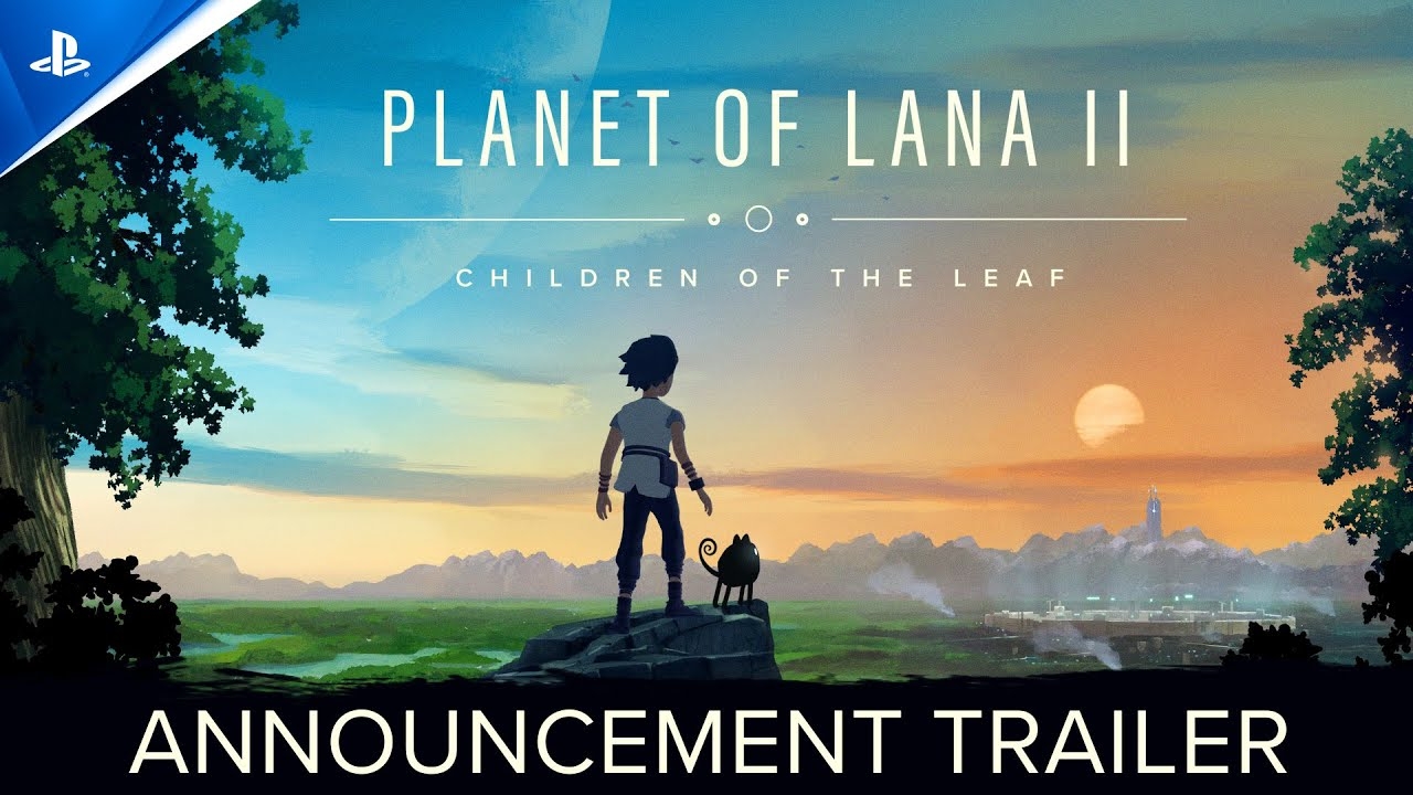 Planet of Lana II: Children of the Leaf - Новый трейлер | Xbox Games Showcase 2025