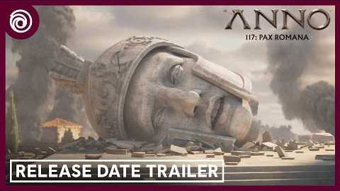 Anno 117: Pax Romana - Кинематографический трейлер даты релиза