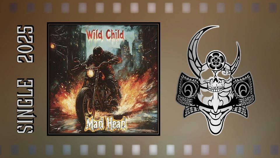 Mad Head - Wild Child (2025) (Heavy Metal)