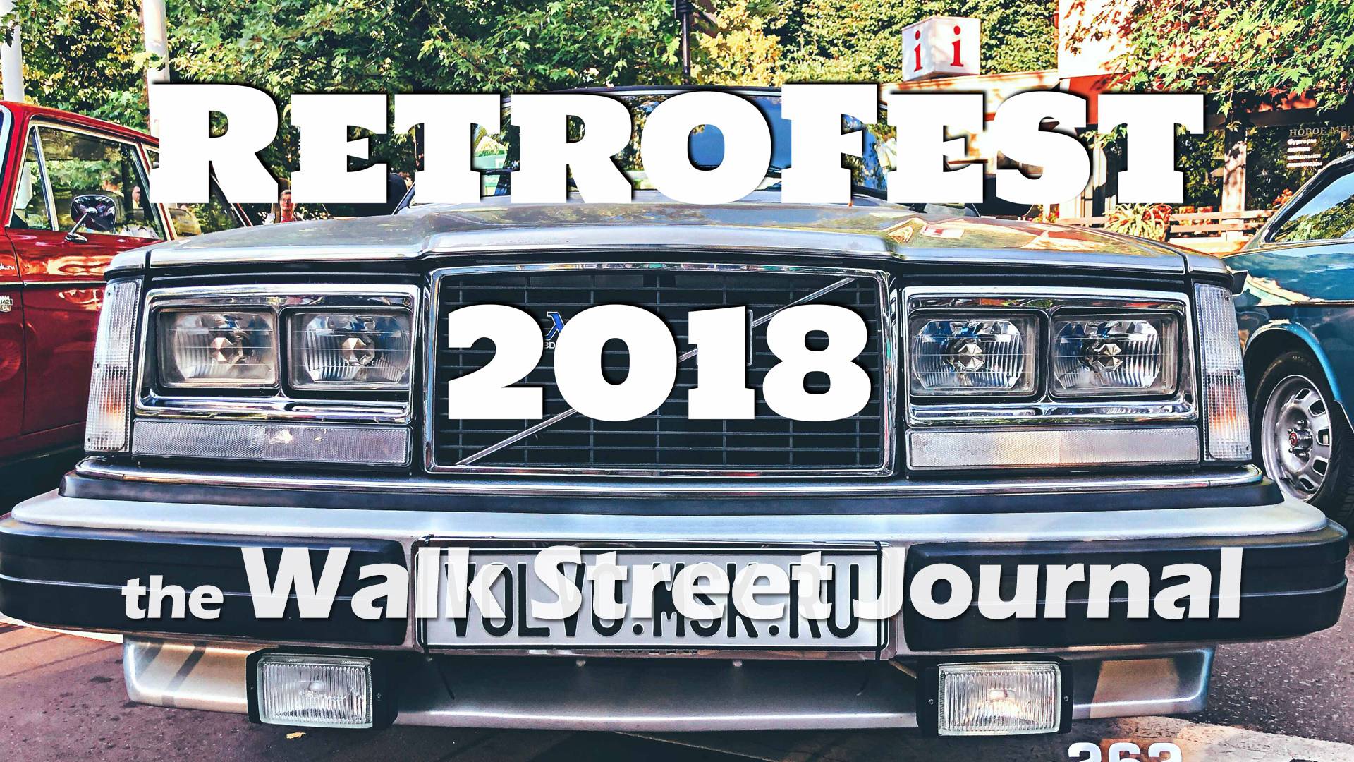 RetroFest 2018 Выставка классических автомобилей. Видеопрогулка по Москве